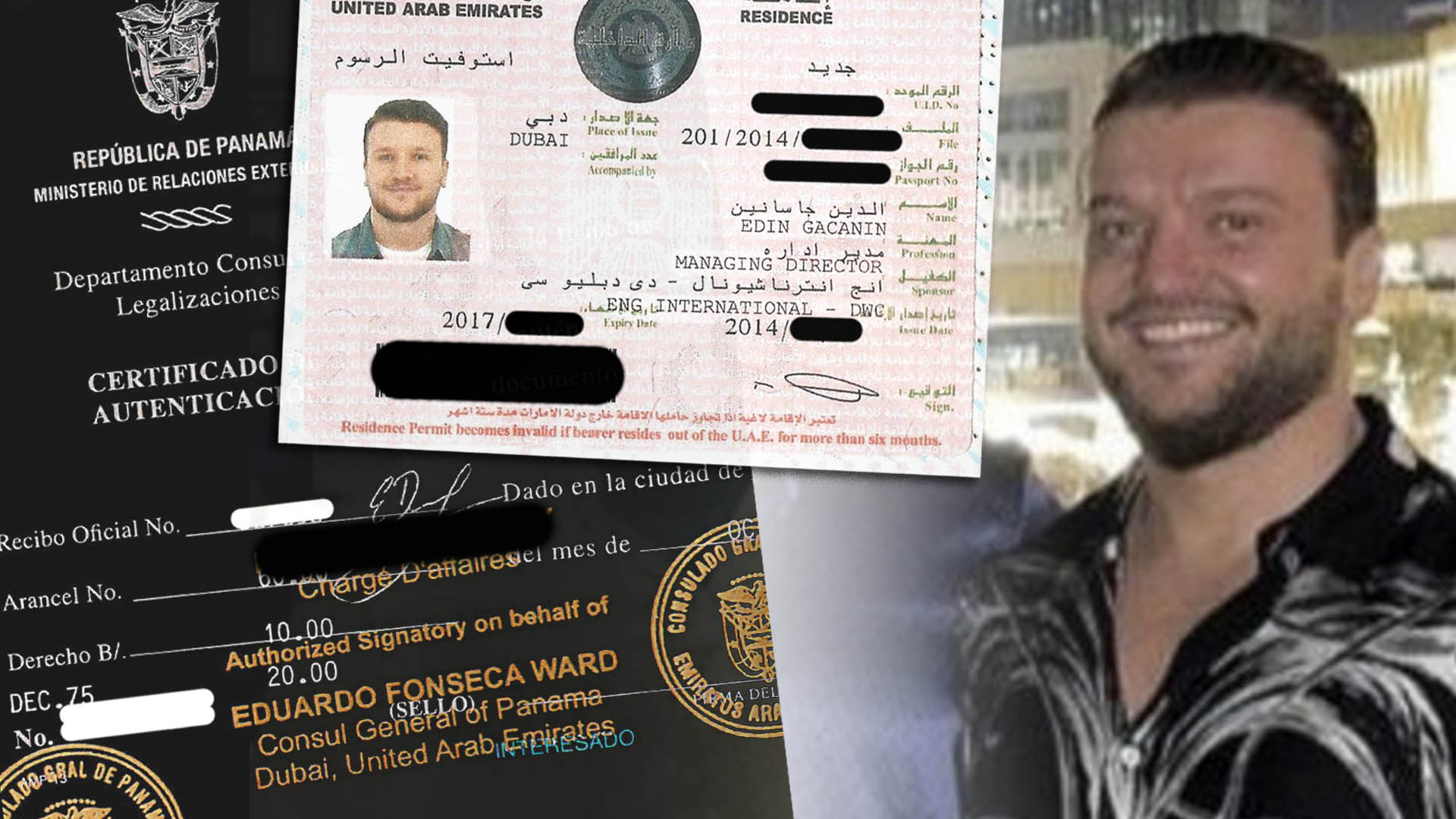 Collage of images, including a Dubai identity card of Edin Gacanin, a document signed and stamped by Panamanian officials, and a photo of Edin Gacanin taken from social media.